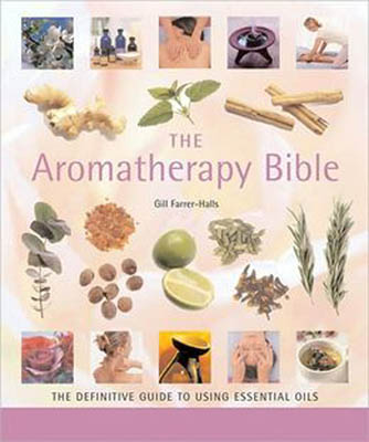Aromatherapy Bible by Gill Farrer-Halls Image