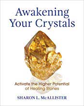 Awakening your Crystals by Sharon McAllister Image