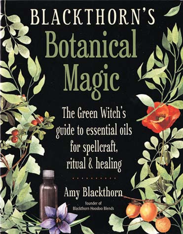 Blackthorn’s Botanical Magic by Amy Blackthorn Image