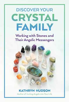 Discover your Crystal Family by Kathryn Hudson Image