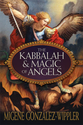 Kabbalah & Magic of Angels by Migene Gonzalez-Wippler Image