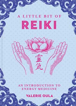 Little Bit of Reiki (hc) by Valerie Oula Image