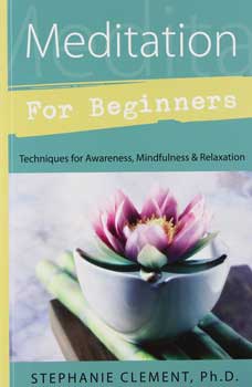 Meditation for Beginners by Stephanie Clement Image